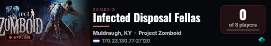 Infected Disposal Fellas live status badge