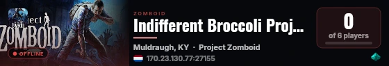 Indifferent Broccoli Project Zomboid Server live status badge