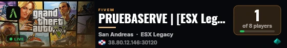 PRUEBASERVE | ESX Legacy Server live status badge