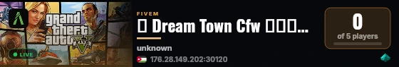 🔥 Dream Town Cfw 🚓💀🏎️💰 || Roleplay Server ✨⭐ RP CFW live status badge