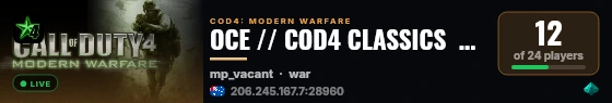 OCE // COD4 CLASSICS  24/7 // by BAnsMax live status badge