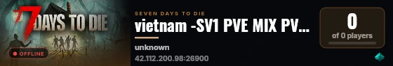 vietnam -SV1 PVE MIX PVP - 7daysbroadvn HARD (v3.1.0 VIETHOA (T live status badge
