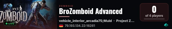 BroZomboid Advanced live status badge