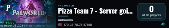 Pizza Team 7 - Server going down soon upload pals live status badge