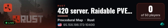 420 server. Raidable PVE bases. lots of loot finds live status badge