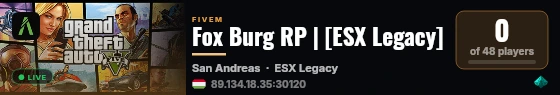 Fox Burg RP | [ESX Legacy] live status badge