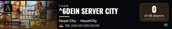 ^6DEIN SERVER CITY live status badge
