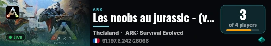 Les noobs au jurassic - (v358.24) live status badge