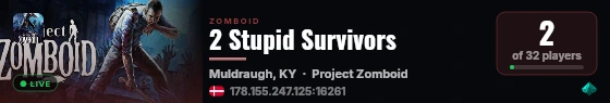 2 Stupid Survivors live status badge