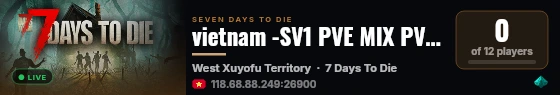 vietnam -SV1 PVE MIX PVP - 7daysbroadvn HARD (v3.1.0 VIETHOA (T live status badge