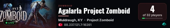 Agalarla Project Zomboid live status badge