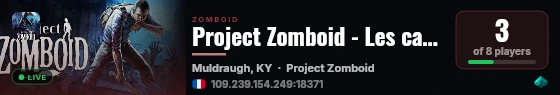 Project Zomboid - Les cavaliers de l'apocalypse live status badge