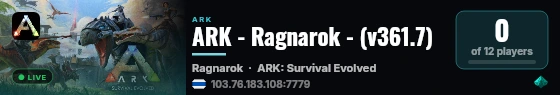 ARK - Ragnarok - (v361.7) live status badge