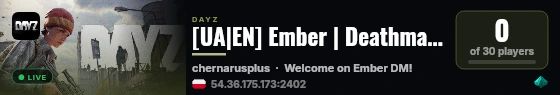 [UA|EN] Ember | Deathmatch [DM] | 3PP | Day/Night/Custom rounds live status badge