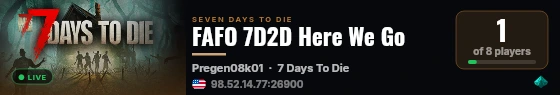 FAFO 7D2D Here We Go live status badge