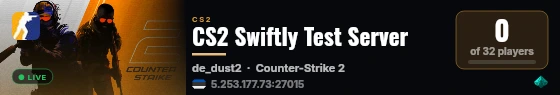 CS2 Swiftly Test Server live status badge