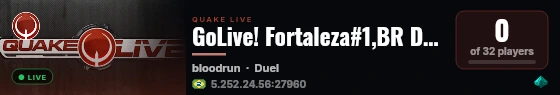GoLive! Fortaleza#1,BR DUEL#1 antilag live status badge