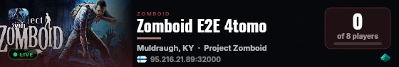 Zomboid E2E 4tomo live status badge