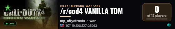 /r/cod4 VANILLA TDM live status badge