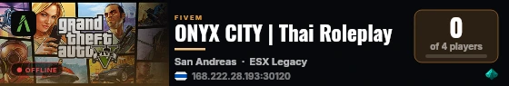 ONYX CITY | Thai Roleplay live status badge