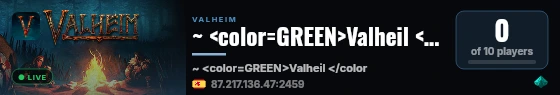 ~ <color=GREEN>Valheil </color>~ live status badge