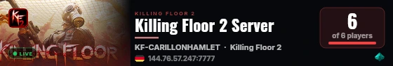 Killing Floor 2 Server live status badge