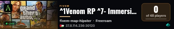 ^1Venom RP ^7- Immersive Roleplay Experience live status badge