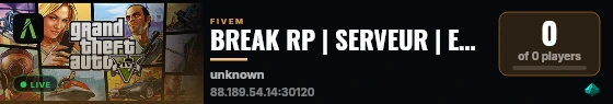 BREAK RP | SERVEUR | ESX Legacy Server live status badge