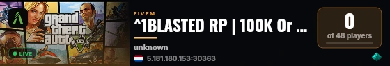 ^1BLASTED RP | 100K Or Die RP SERVER |📷STREAMER FREINDLY📷|💊CUSTOM DRUGS💊|👕CUSTOM CLOTHING👕|🔫CUSTOM GUNS🔫|🚗CUSTOM CARS🚗 live status badge