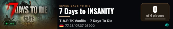 7 Days to INSANITY live status badge