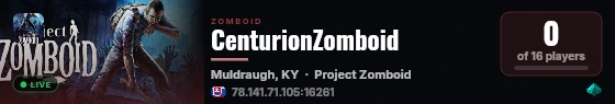CenturionZomboid live status badge