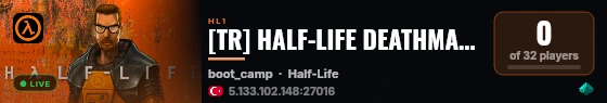 [TR] HALF-LIFE DEATHMATCH [CROSSFIRE] | 1000 FPS live status badge