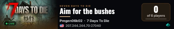 Aim for the bushes live status badge
