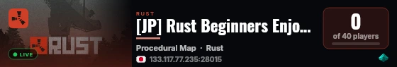 [JP] Rust Beginners Enjoy Server[WIPE08.28] live status badge