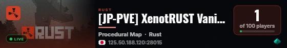 [JP-PVE] XenotRUST Vanilla|SHOP|EVENT|KIT live status badge