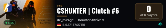 CSHUNTER | Clutch #6 live status badge