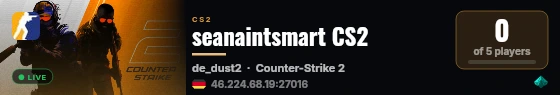 seanaintsmart CS2 live status badge