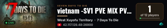 vietnam -SV1 PVE MIX PVP - 7daysbroadvn HARD (v3.1.0 VIETHOA (T live status badge