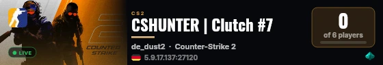 CSHUNTER | Clutch #7 live status badge