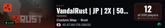 VandalRust | JP | 2X | 50% Upkeep | Noob Friendly | JUST WIPED live status badge