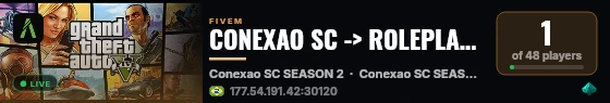 CONEXAO SC -> ROLEPLAY BRASIL [SANTA CATARINA] | SEASON 2 live status badge