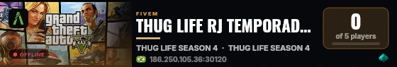 THUG LIFE RJ TEMPORADA 4 live status badge