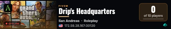 Drip's Headquarters live status badge