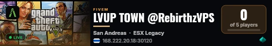 LVUP TOWN @RebirthzVPS live status badge