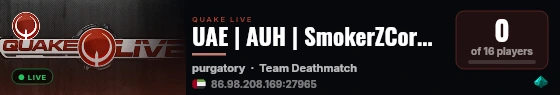 UAE | AUH | SmokerZCorner | Quake Live | FFA live status badge