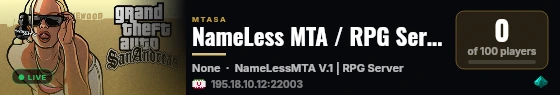 NameLess MTA / RPG Server / Best For You In Iran live status badge