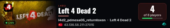 Left 4 Dead 2 live status badge