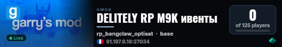 DELITELY RP M9K ивенты live status badge