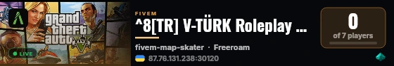 ^8[TR] V-TÜRK Roleplay discord.gg/vtürk ^8 ^4^4 live status badge