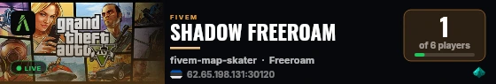SHADOW FREEROAM​ live status badge
